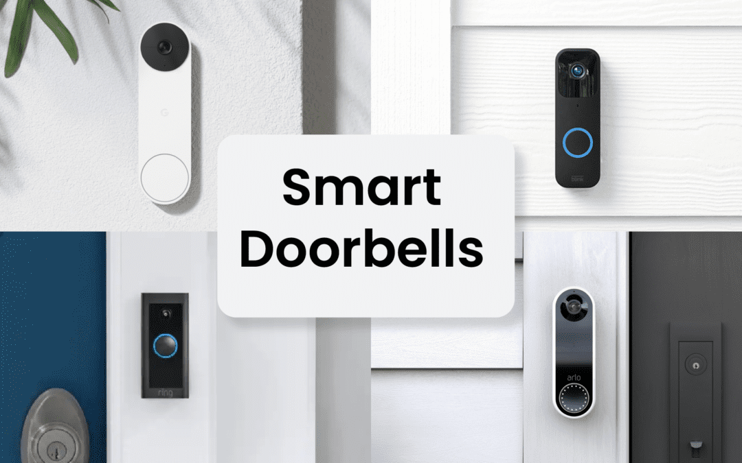 4 Smart Video Doorbell options to improve the security of your smart home